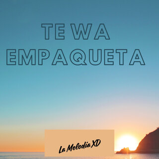 Te Wa Empaqueta