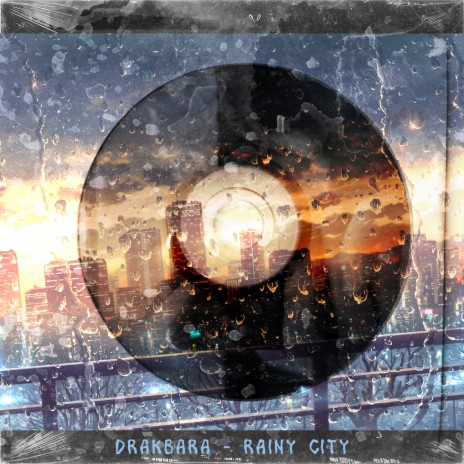 Rainy City | Boomplay Music