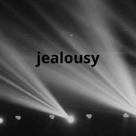 jealousy