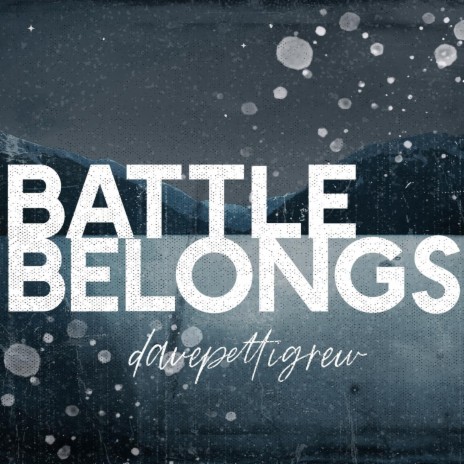 Battle Belongs | Boomplay Music