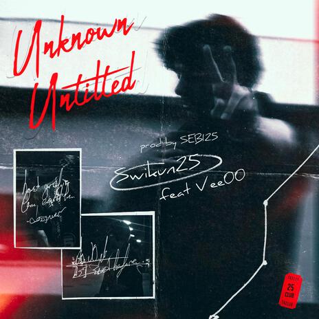 Unknown Untitled ft. SEBI25 & Vee00 | Boomplay Music