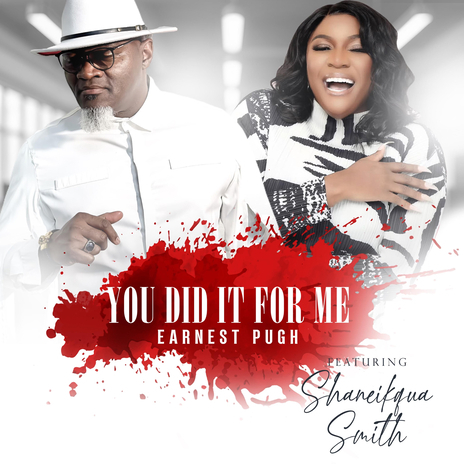 You Did It For Me (Live) ft. Shaniqua Smith | Boomplay Music