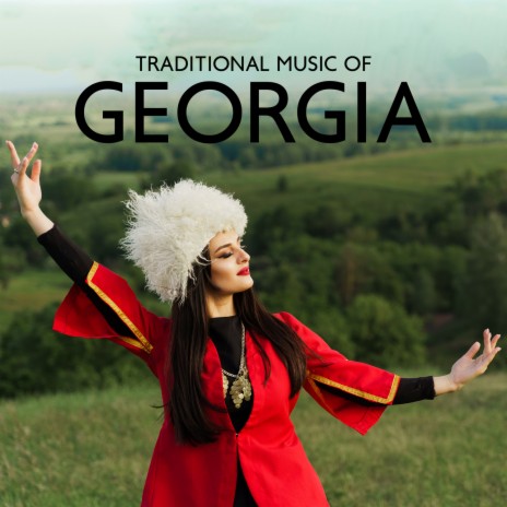 Traditional Music of Georgia ft. Gentle Instrumental Music Paradise