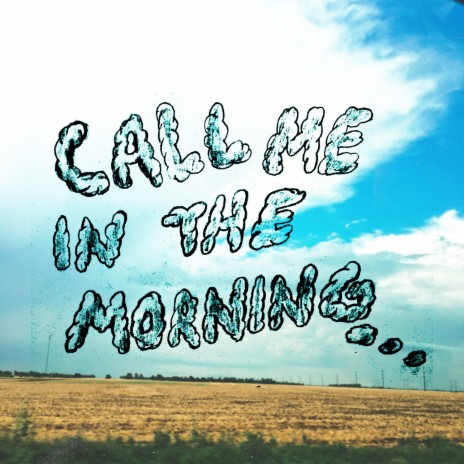call me in the morning