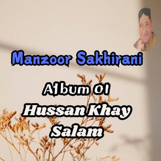 Manzoor Sakhirani Album 01 (Hussun Khe Salam)