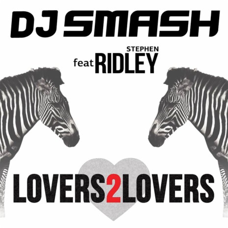 Lovers 2 Lovers ft. Ridley | Boomplay Music
