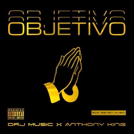 Objetivo ft. Anthony King | Boomplay Music