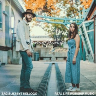 Zac & Jessye Kellogg