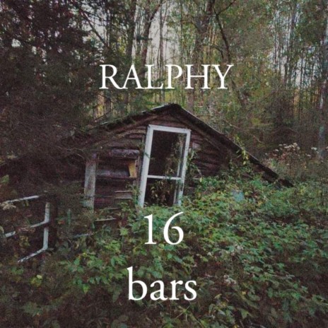 16 Bars ft. Ralphy | Boomplay Music