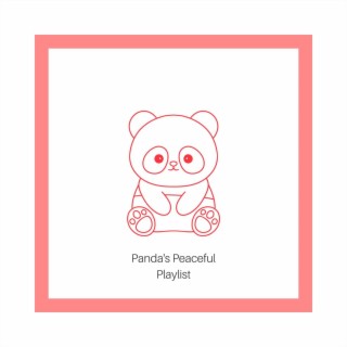 Panda's Peaceful Playlist