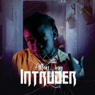 Intruder lyrics | Boomplay Music