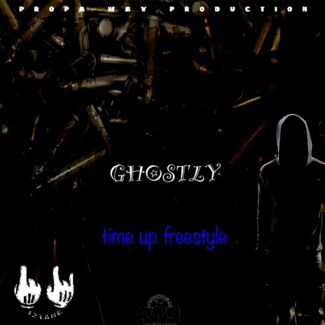 Ghostly (Time Up Freestyle) | Boomplay Music