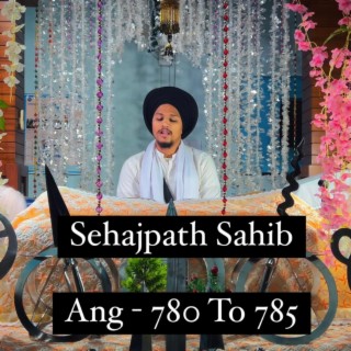 Sehajpath Sahib Ang 780 To 785