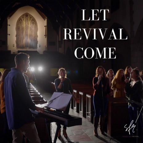 Let Revival Come ft. Adam Bannister