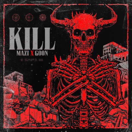 KILL ft. MAZI