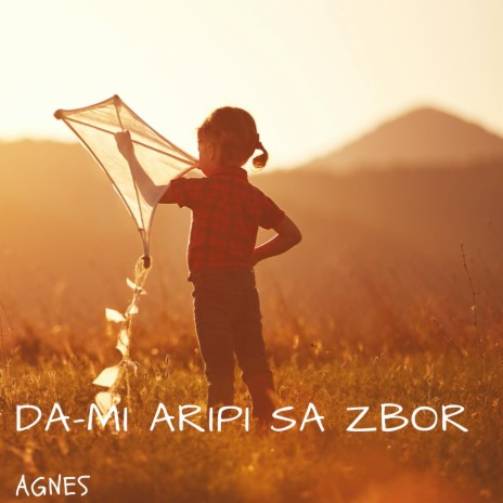 Da-mi aripi sa zbor