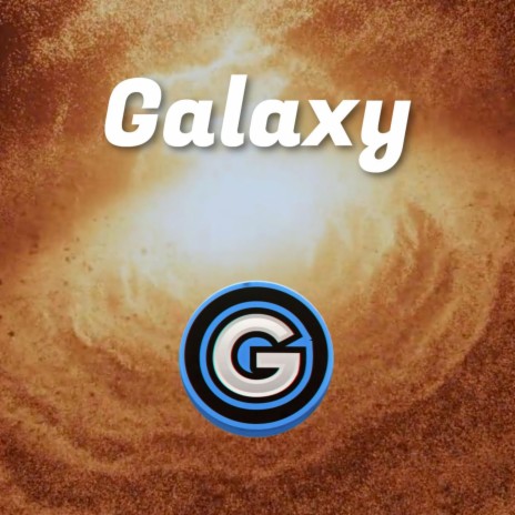 Galaxy | Boomplay Music