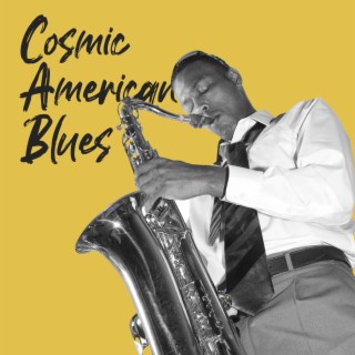 Cosmic American Blues: Red, White & American Blues