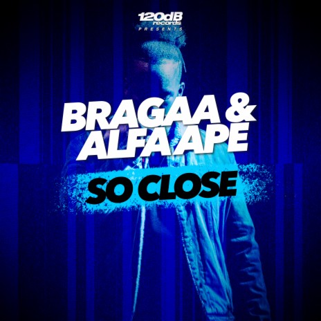 So Close (Radio Edit) ft. Alfa Ape