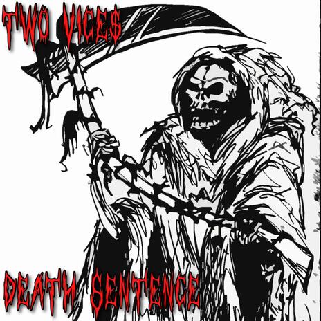 Death Sentence | Boomplay Music