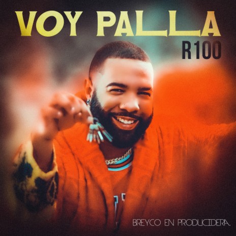 Voy Palla ft. Breyco En Producidera | Boomplay Music