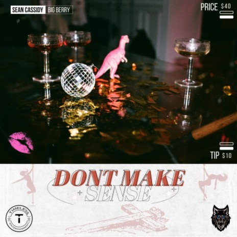 Don't Make Sense ft. Sean Cassidy | Boomplay Music