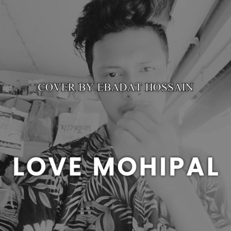 Love Mohipal | Boomplay Music