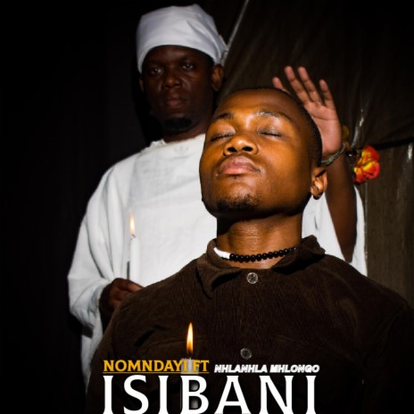 Isibani ft. Nhlanhla Mhlongo | Boomplay Music