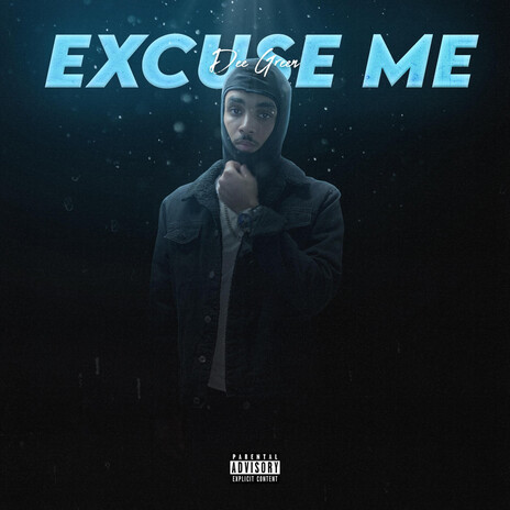 Excuse me | Boomplay Music