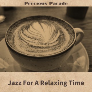 Jazz For A Relaxing Time