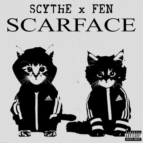 Scarface ft. fen | Boomplay Music