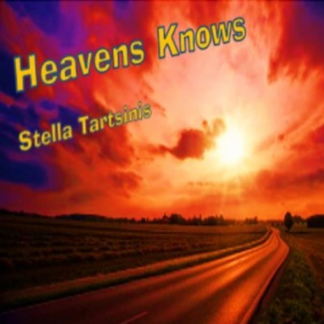 Heaven Knows | Boomplay Music