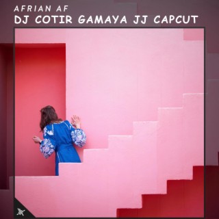 DJ Cotir Gamaya Jj Capcut
