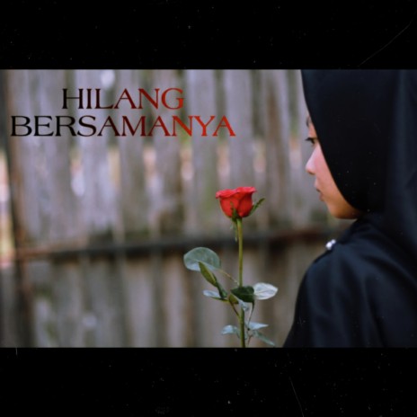 Hilang Bersamanya | Boomplay Music