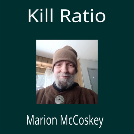 Kill Ratio | Boomplay Music