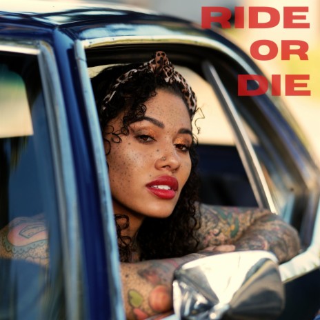 Ride or Die | Boomplay Music