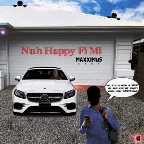 Nuh Happy Fi Mi | Boomplay Music