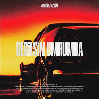 DEĞİLSİN UMRUMDA ft. asybox lyrics | Boomplay Music