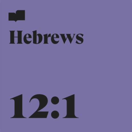 Hebrews 12:1 ft. Joel Limpic & Chris Jurrens | Boomplay Music