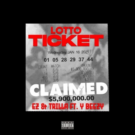 Lotto Ticket ft. Trilla & YBezzy | Boomplay Music