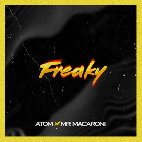 Freaky | Boomplay Music