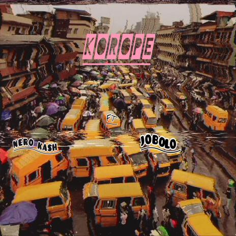 Korope ft. Jobolo | Boomplay Music