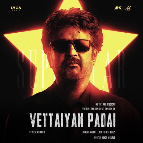 Vettaiyan Padai | Boomplay Music