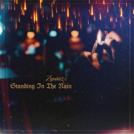 Standing In The Rain | Boomplay Music