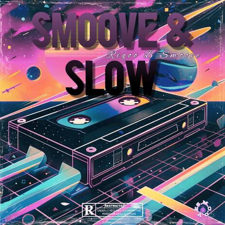 Smoove & Slow ft. L.A.D. & Darvy Traylor | Boomplay Music