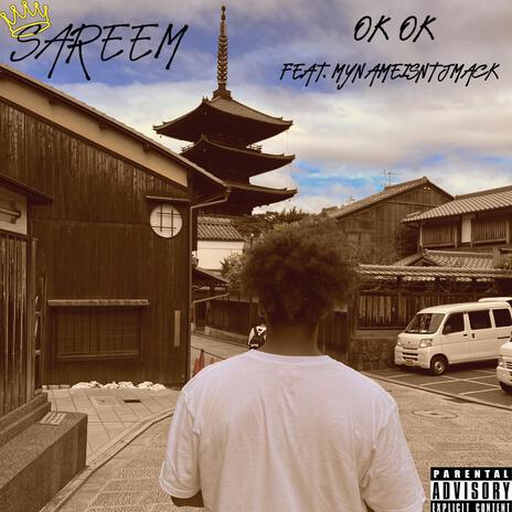 OK OK ft. mynameisntjmack | Boomplay Music