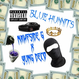 Blue Hunnits