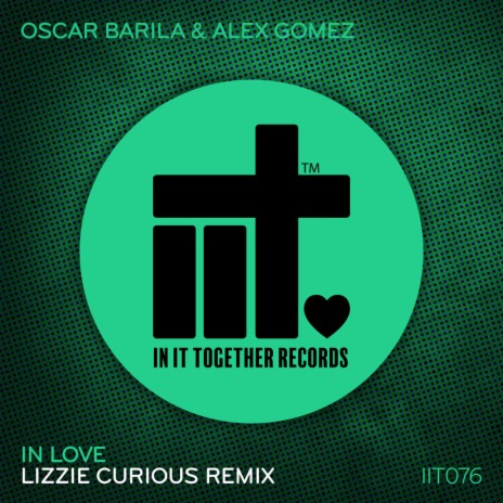 In Love (Lizzie Curious Remix) ft. Alex Gomez & Lizzie Curious | Boomplay Music