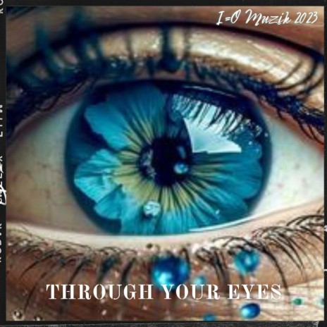 Through Your Eyes | Boomplay Music