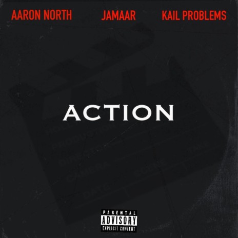 Action ft. Toxsikk & Kail Problems | Boomplay Music